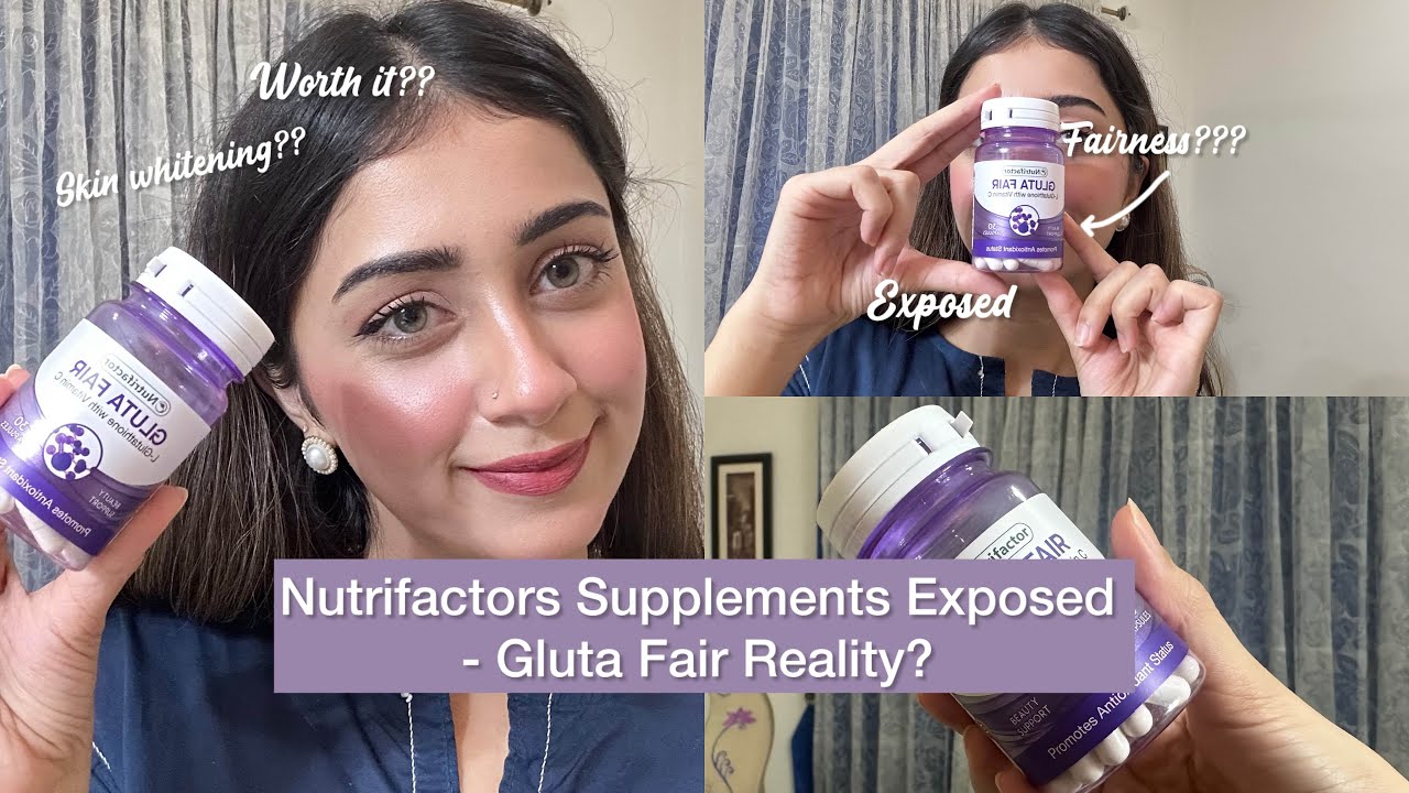 glutathione by nutrifactor Reality of Nutrifactor | GLUTA FAIR Capsules Exposed