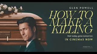 How To Make A Killing | In Cinemas Now