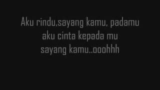 Aku Rindu Sayang Kamu - Black (Mentor) Lyrics