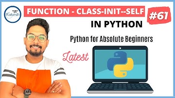 #61 Function Inside a Class | Python Tutorials for Absolute Beginners | INIT | SELF
