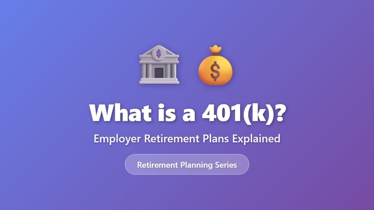 What is a 401(k)? Employer Retirement Plans Explained for Beginners ...