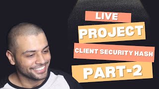 Live-Client Security Hash Project-Part 2