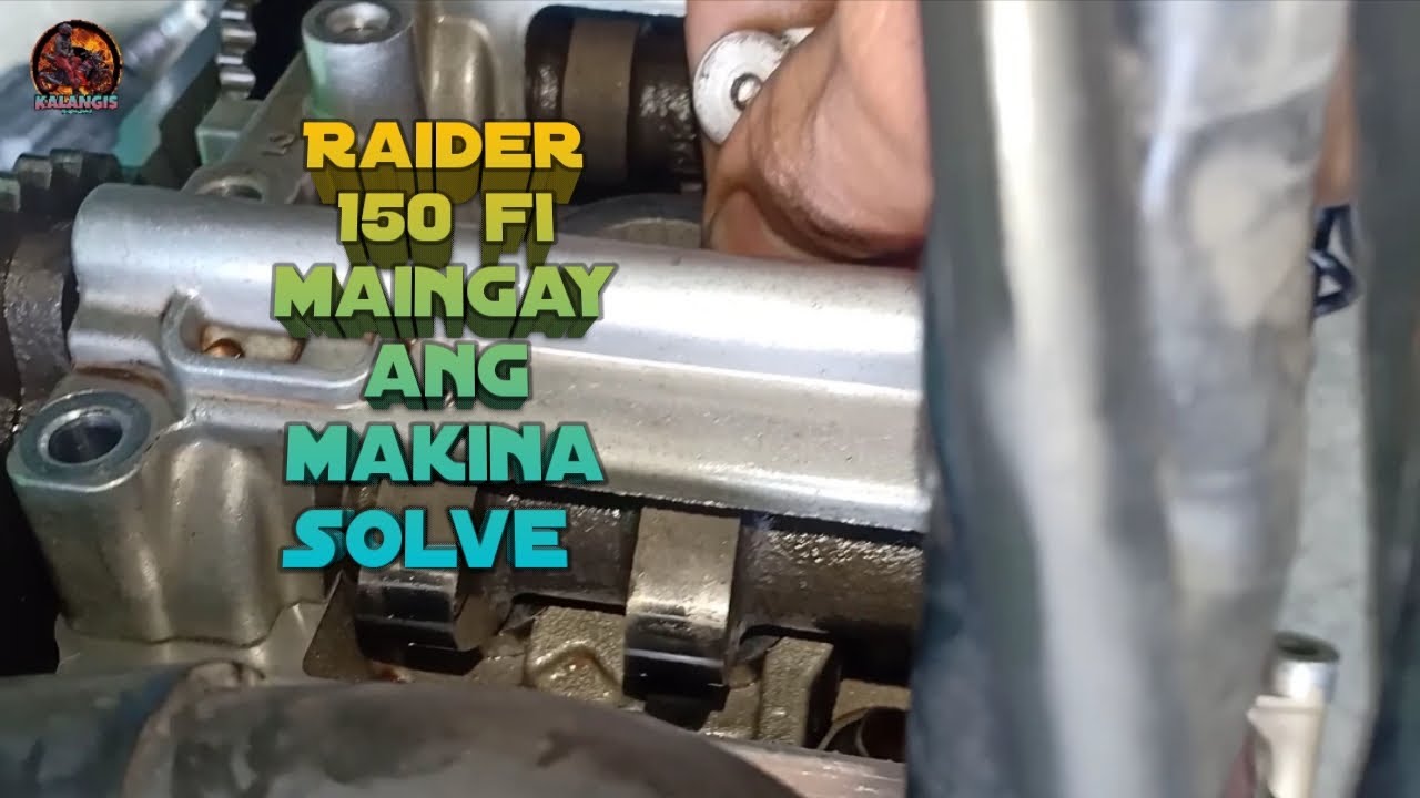 maingay ang makina raider 150 fi  