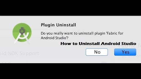 How to uninstall Android Studio 2017