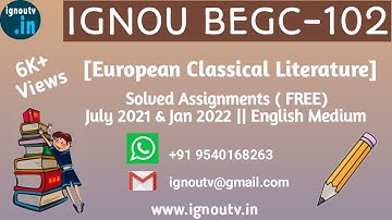 IGNOU BEGC-102 Solved Assignment July 2021 & Jan 2022 [FREE] || BAEGH || IGNOU TV || IGNOU ||