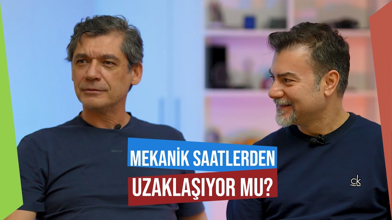 Mekanik Saatlerden Uzaklaşıyor Mu? - Bölüm 47