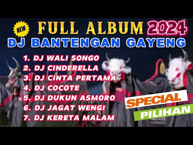 DJ BANTENGAN VIRAL FULL ALBUM TERBARU | DJ WALI SONGO X DJ CINDERELLA | FULL MBEROT 2024 class=