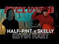 Halfpint x skelly  kevin hart official music 4k