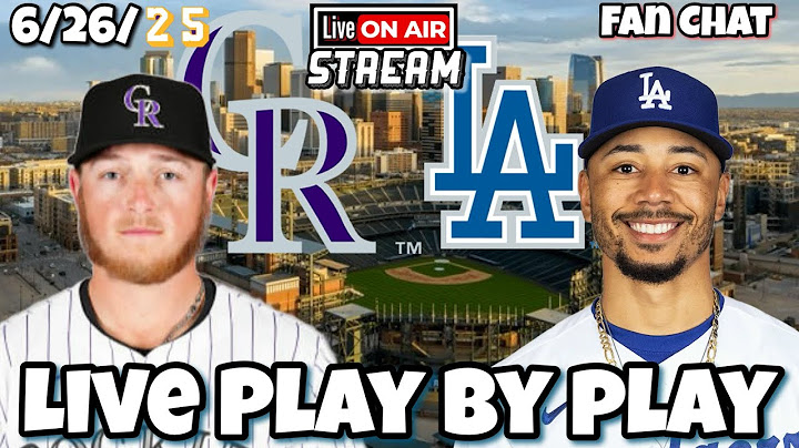 Los Angeles Dodgers vs Colorado Rockies MLB Live Stream