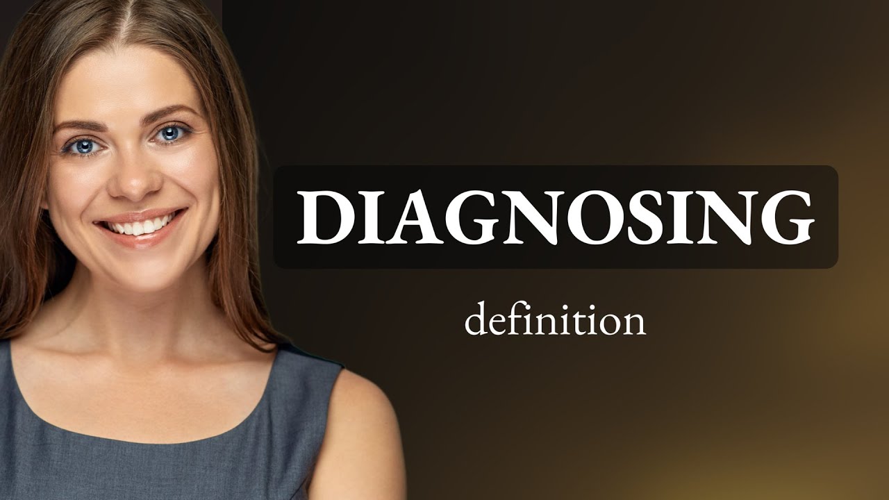 diagnosing-meaning-of-diagnosing-youtube