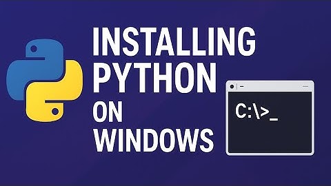 Python Installation Made Easy — Windows Setup Tutorial (2025)
