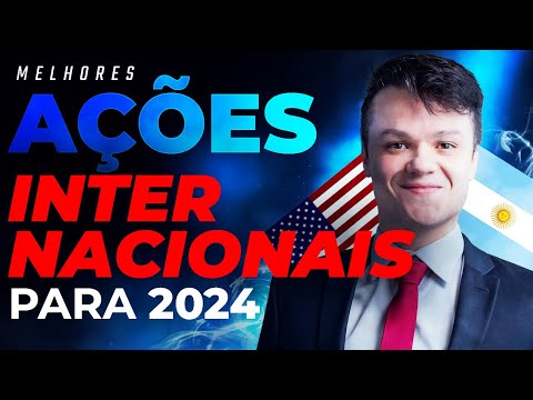 ⚠️ Melhores AÇÕES no EXTERIOR para 2024