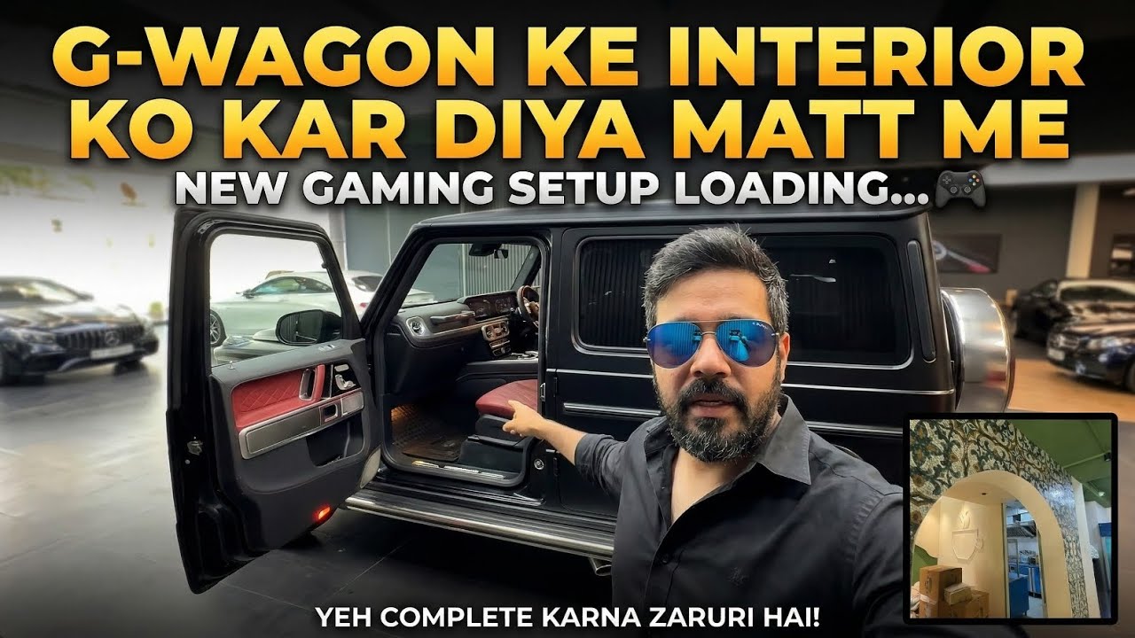 G-Wagon Ke interior ko Kar diya Matt Mai 😨| New Gaming Setup loading 🔥