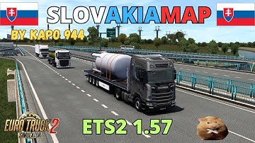ETS2 1.57 SLOVAKIA MAP  A quality 1:5 scale standalone map.(Free Version)