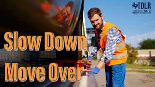 Move Over Slow Down for Roadside Vehicles