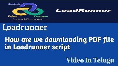 How are we downloading PDF files in the Loadrunner script