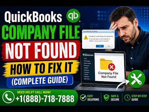 QuickBooks Company File Not Found – How to Fix It (Complete Guide)