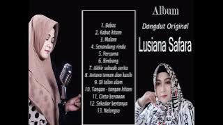 Lusiana Safara - Full album Dangdut original