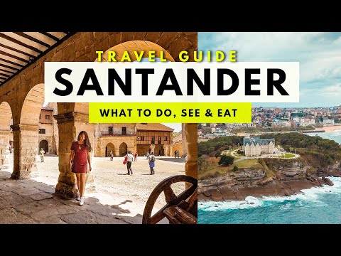 10 INCREDIBLE Things You Must Do in SANTANDER Spain ? 2022 Cantabria Travel Guide