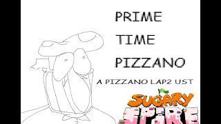 Sugary Spire Ust - Prime Time Pizzano A Pizzano Lap 2