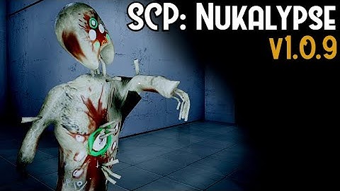 SCP Nukalypse Update! - New 173 Model, 106 and Pocket Dimension added (v1.0.9)