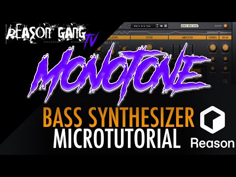 Reason Studios Propellerhead Monotone Bass Synthesizer Micro Tutorial