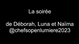 La Soirée De Déborah, Luna Et Naïme