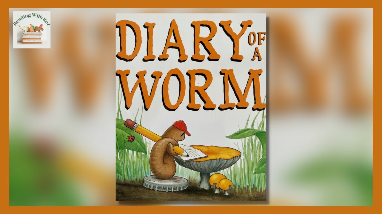 43 DIARY OF A WORM 音声絵本 Diary of A Worm (Kids Books Read Out Loud) - YouTube