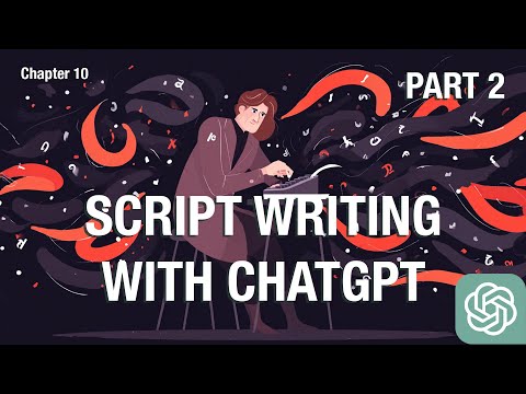 Writing with ChatGPT - Become a Master Storyteller (Part 2)