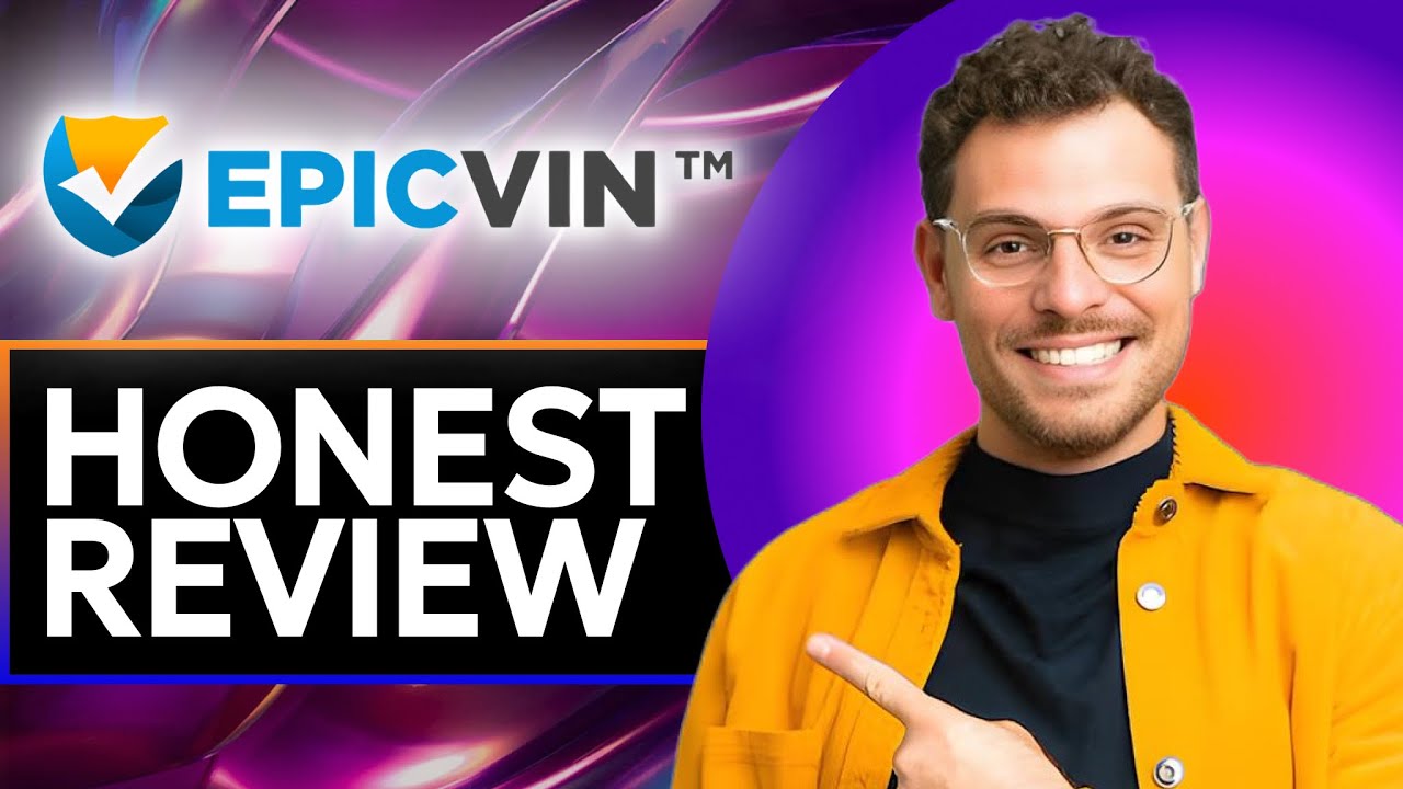 EpicVIN Car Check Honest Review - Watch Before Using