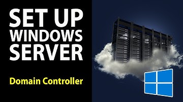 How to Set Up Windows Server as Domain Controller