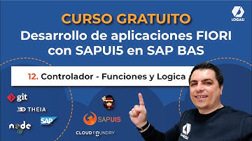 12/20 Controlador Funciones y Lógica - Desarrollo de aplicaciones FIORI con SAPUI5 en SAP BAS
