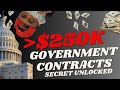The Secrets to Finding Government Contracts Under $250K