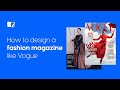 Comment concevoir un magazine de mode comme vogue  flipsnackcomfr