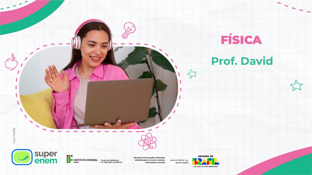 SUPERENEM: Aula #14 | Física