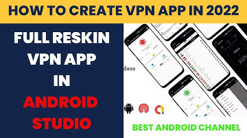 How to Create VPN Android App In 2022 || Earn Money For VPN App || Reskin Full App Android Studio