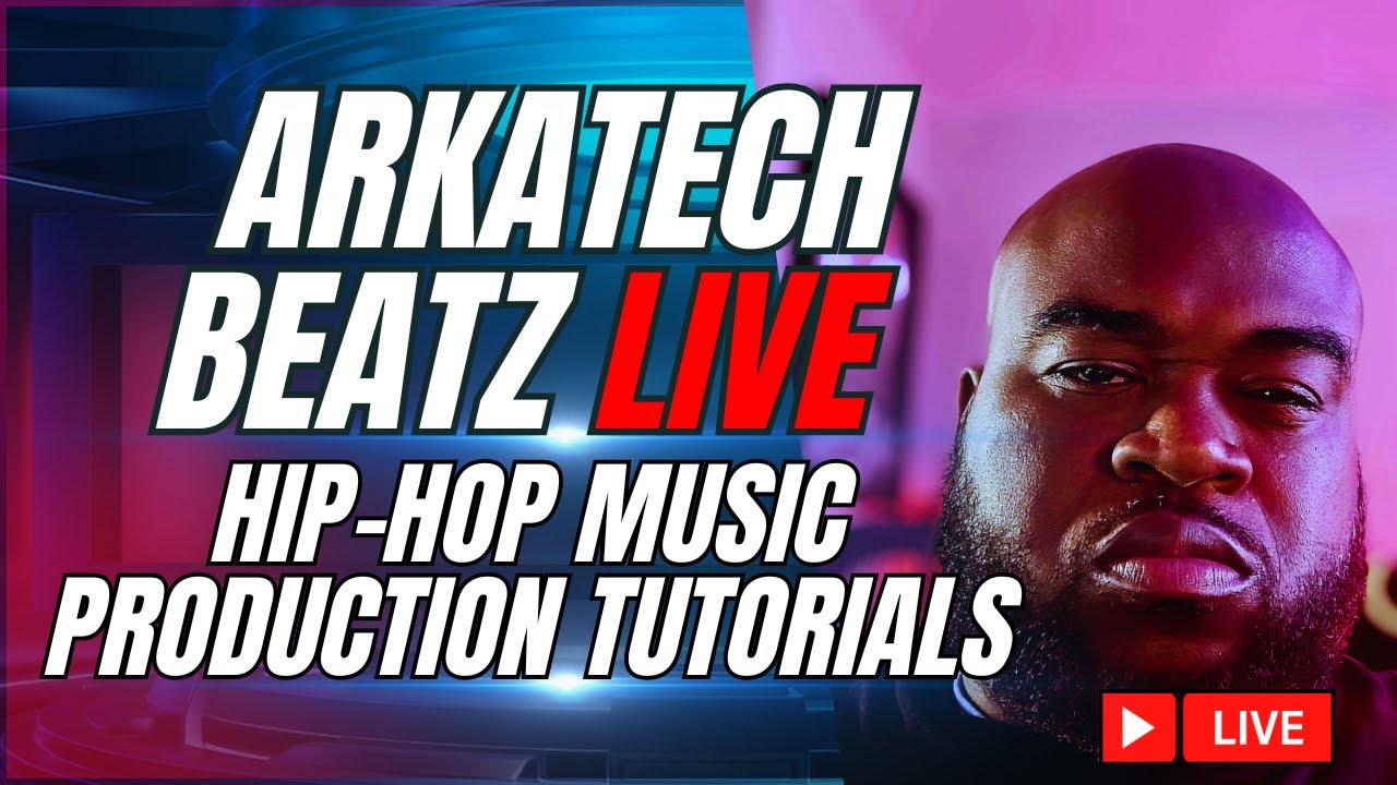 Arkatech Beatz Live: Hip-Hop Beatmaking & Music Production Tutorials (Day 40)