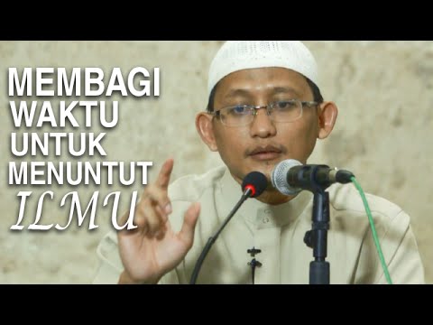 serial-ceramah-islam:-membagi-waktu-untuk-menuntut-ilmu---ustadz-badrusalam