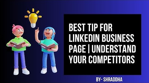 Best Tip for LinkedIn Business Page|Understand your competitors|Step towards SWOT Analysis🔥 #tips