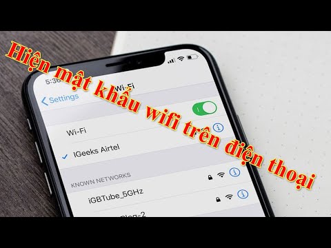 Cách xem mật khẩu Wifi trực tiếp trên điện thoại cực nhanh mới nhất 2020