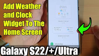 Galaxy S22/S22+/Ultra: How to Add Weather & Clock Widget To The Home Screen screenshot 5