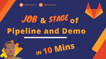 Job & Stage of Pipeline and Hands-on Demo  | GitLab CI/CD Pipeline Tutorial