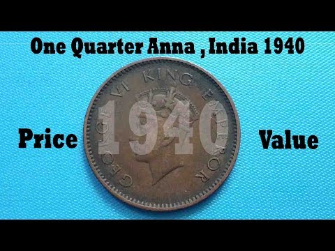 One Quarter Anna , India 1940