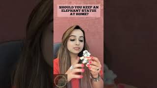 Keeping An Elephant Statue At Home Is Lucky Or Unlucky?   Vastu Tips By Priyaa Raaj