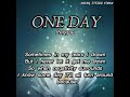 ONE DAY (Lyrics) By:Reggae