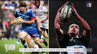 L’affaire des rugbymen accusés de viol en Argentine - Victor Dekyvère - C l’hebdo - 07/09/2024
