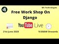 FREE Workshop on Django Framework |Django |Django Tutorial |MS Technologies