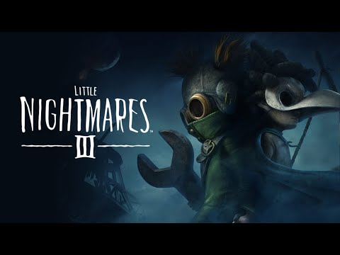 🔴【Little Nightmares III】Awal perjalanan bersama @MidorinoXiba_Aniki video thumb