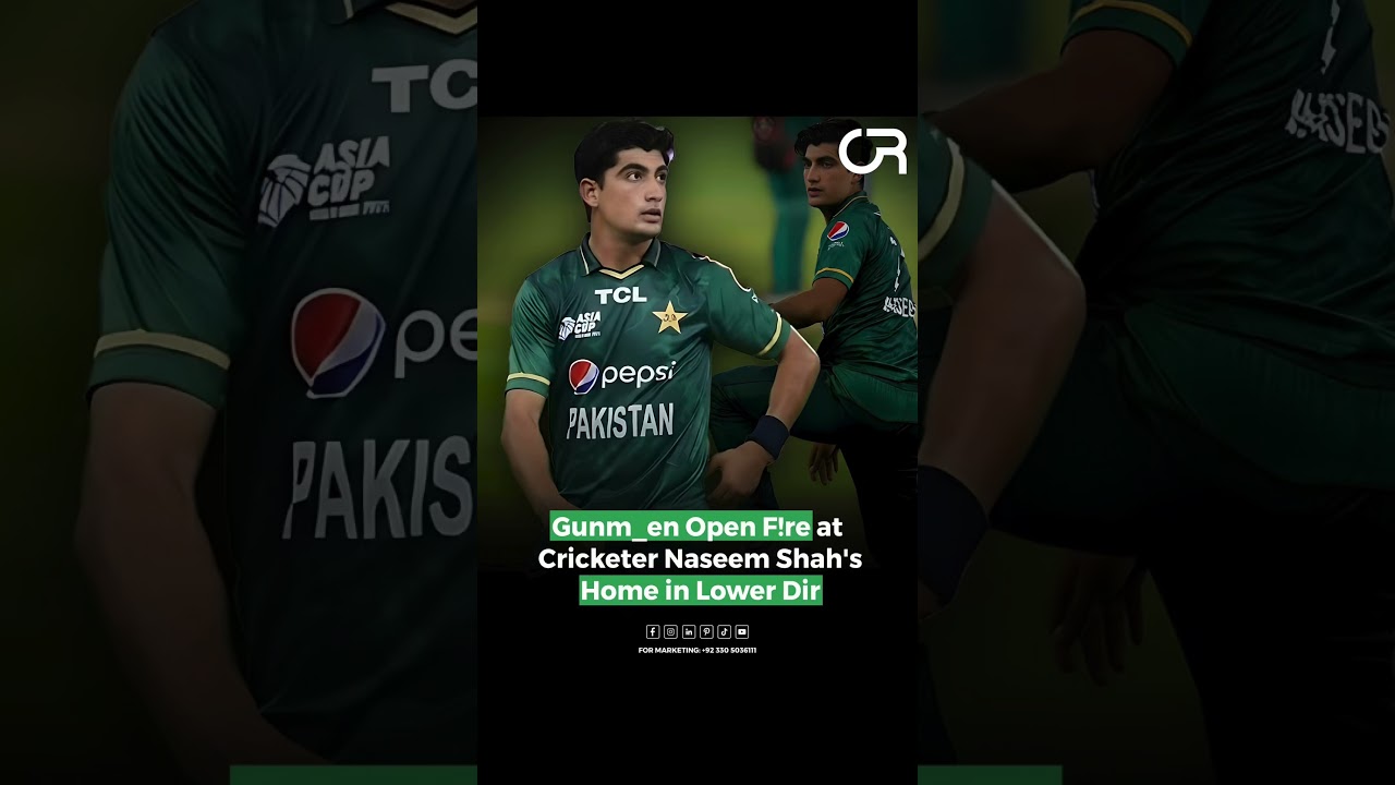 Gunmen Attack Naseem Shah’s House in Lower Dir | Pakistan Cricketer’s Family Safe After Shooting