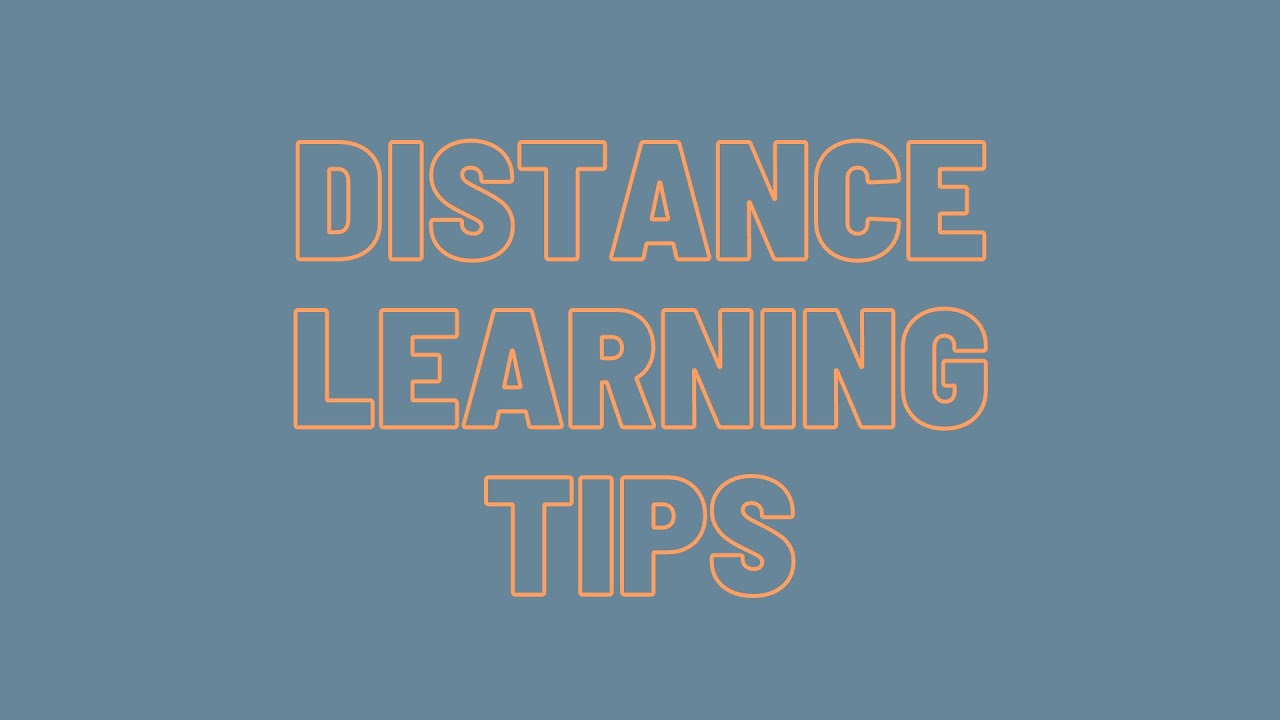 Distance Learning Tips - YouTube